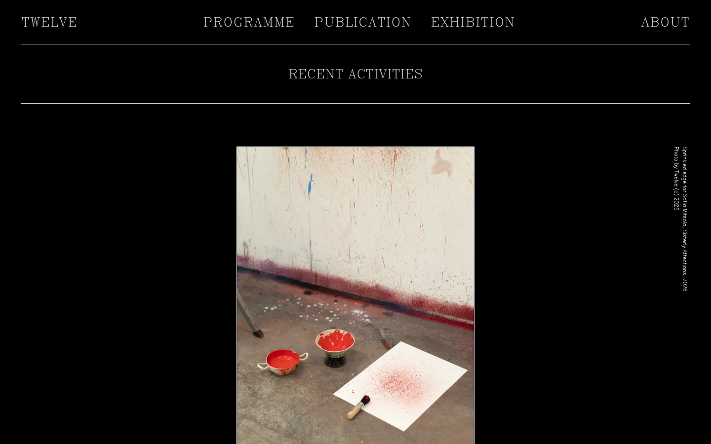 The Twelve studio homepage features a minimalist black background with white serif typography. A navigation bar at the top includes links for Programme, Publication, Exhibition, and About, while the main content area displays a large vertical image of an art process under the heading 'RECENT ACTIVITIES'.