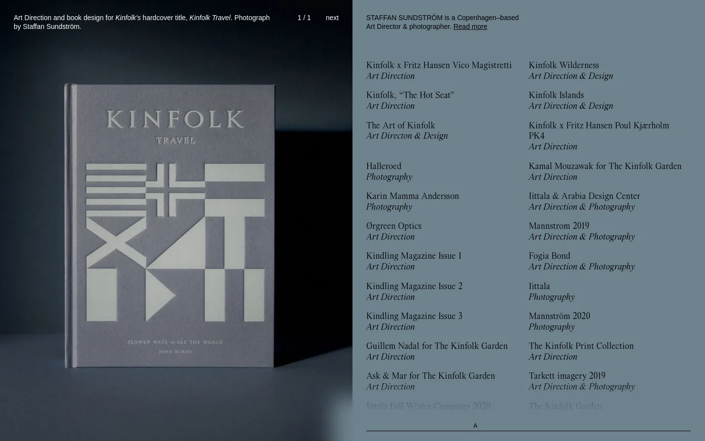 A minimalist portfolio page with a dark grey background. On the left, a large hero image shows the Kinfolk Travel book cover, while the right side features a two-column list of project titles and their roles in white serif typography. The layout is spacious and clean, with a header containing project info and navigation.
