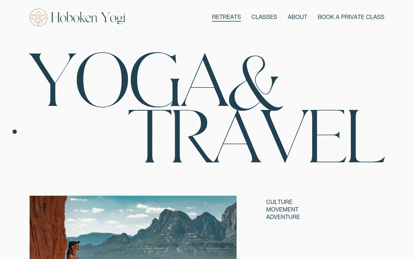 The desktop page features a minimalist design with a light textured background and dark serif typography. A large headline reads 'YOGA & TRAVEL' above the words 'CULTURE, MOVEMENT, ADVENTURE,' positioned next to a landscape photo of a person overlooking a canyon in Sedona. The navigation menu at the top includes links for Retreats, Classes, About, and Book a Private Class.