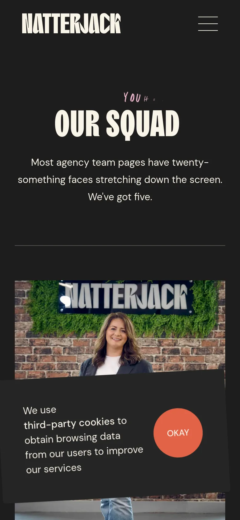 The mobile version presents a vertically stacked layout with the 'OUR SQUAD' headline and subheadline centered at the top. The navigation is condensed into a hamburger menu icon, and the team member portraits are displayed in a single-column format. A cookie consent banner appears as a large overlay at the bottom of the screen.