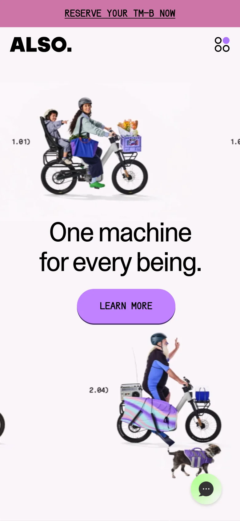 The mobile version presents a simplified vertical layout with the ALSO logo and a grid icon at the top. The central focus is the large headline 'One machine for every being.' followed by a prominent purple 'LEARN MORE' button. Images of riders are stacked vertically, and a floating chat icon is visible in the bottom right corner.