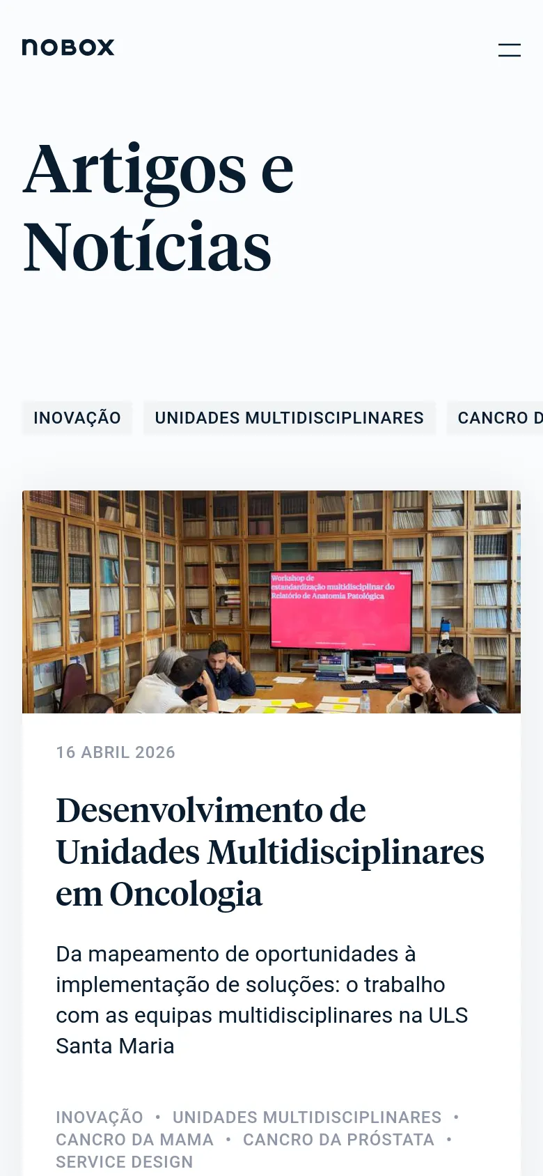 The mobile version presents a simplified layout with the 'nobox' logo and a hamburger menu icon at the top. The large 'Artigos e Notícias' headline is followed by a horizontal scrolling list of topic tags. The featured article is displayed vertically, with the workshop image positioned above the article date, title, and summary text.