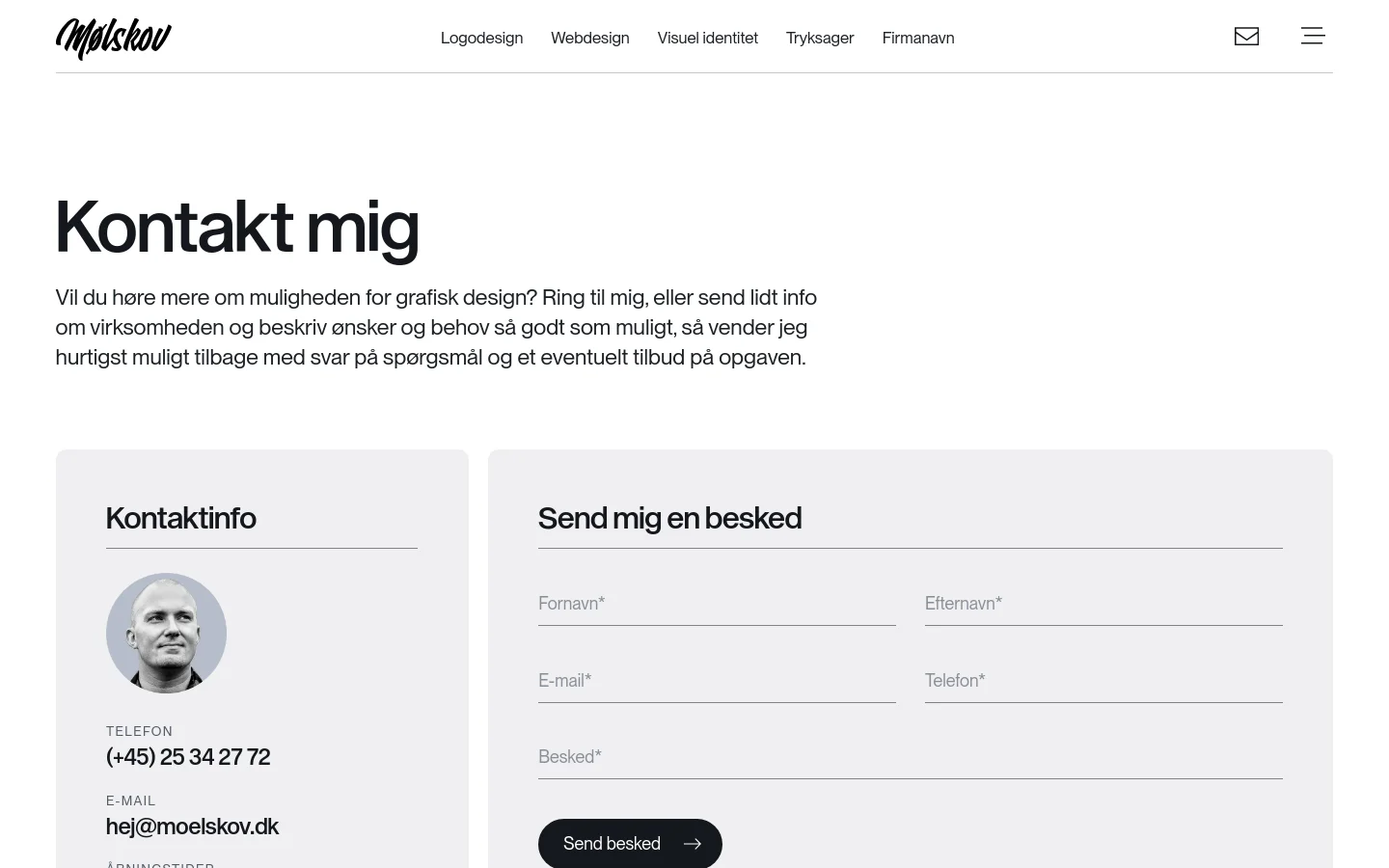 The desktop contact page features a clean, minimalist white layout with a large 'Kontakt mig' headline. Below the text, two side-by-side light gray cards display contact information on the left, including a black and white portrait of Christian Mølskov, and a 'Send mig en besked' contact form on the right. The navigation menu is horizontal at the top, featuring the Mølskov logo and service links.