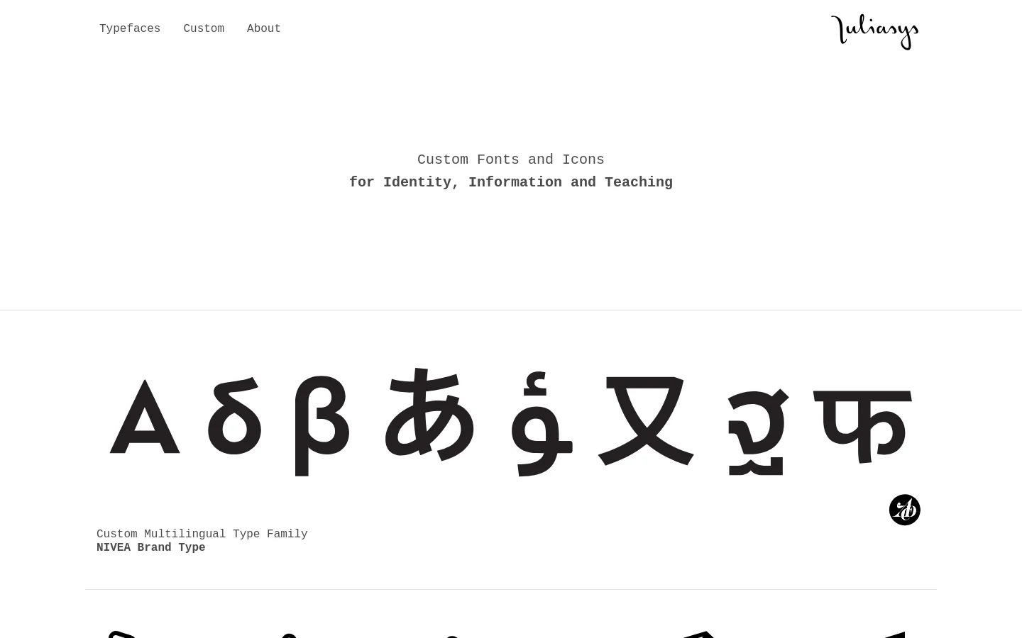 The desktop website features a minimalist white background with black text and a logo in the top right. A large headline reads 'Custom Fonts and Icons for Identity, Information and Teaching,' followed by a grid of project showcases including large typographic specimens and icon sets for brands like NIVEA and Liebherr.