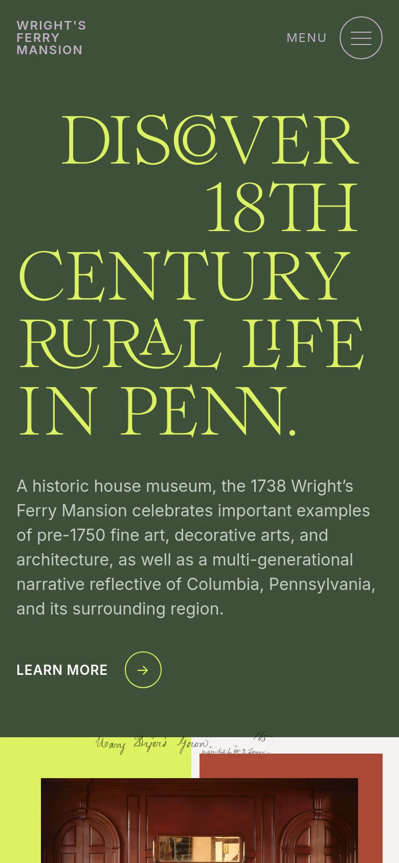 The mobile version uses a stacked layout with the dark green section at the top, featuring large yellow serif typography for the main headline and description. The 'Learn More' button is prominently placed below the text, followed by a full-width photograph of a historic interior. The header is simplified to the site name and a hamburger menu icon.