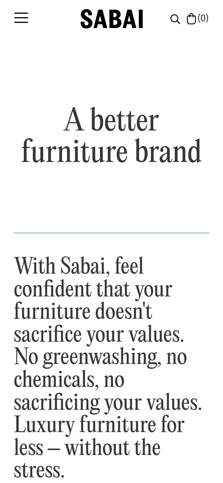 The mobile version presents a vertically stacked layout optimized for small screens. The brand logo is centered at the top with a hamburger menu icon on the left and search/cart icons on the right. The large serif headline and mission statement text follow below, maintaining the clean, high-contrast aesthetic of the desktop site.