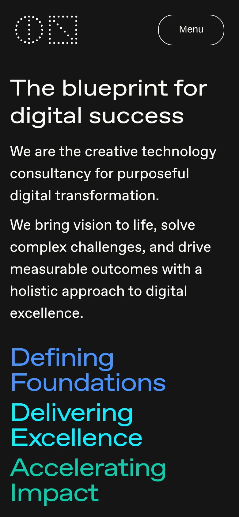 The mobile version uses a dark background with a simplified header featuring a centered logo and a 'Menu' button. The layout is vertically stacked, with the main headline and descriptive text appearing first, followed by the large, colorful section headings in a single column.
