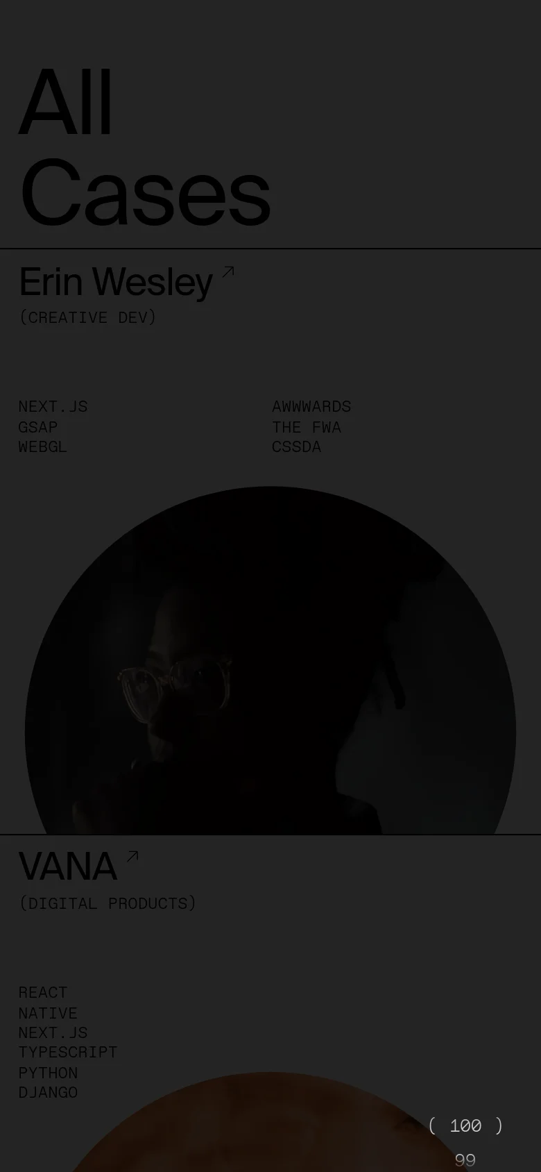 The mobile version maintains the minimalist aesthetic and large 'All Cases' heading but shifts to a single-column vertical layout. Project entries are stacked vertically, showing the project name, service category, and technology list above a large circular image. The navigation is condensed, and the scale of the typography is optimized for a smaller screen.