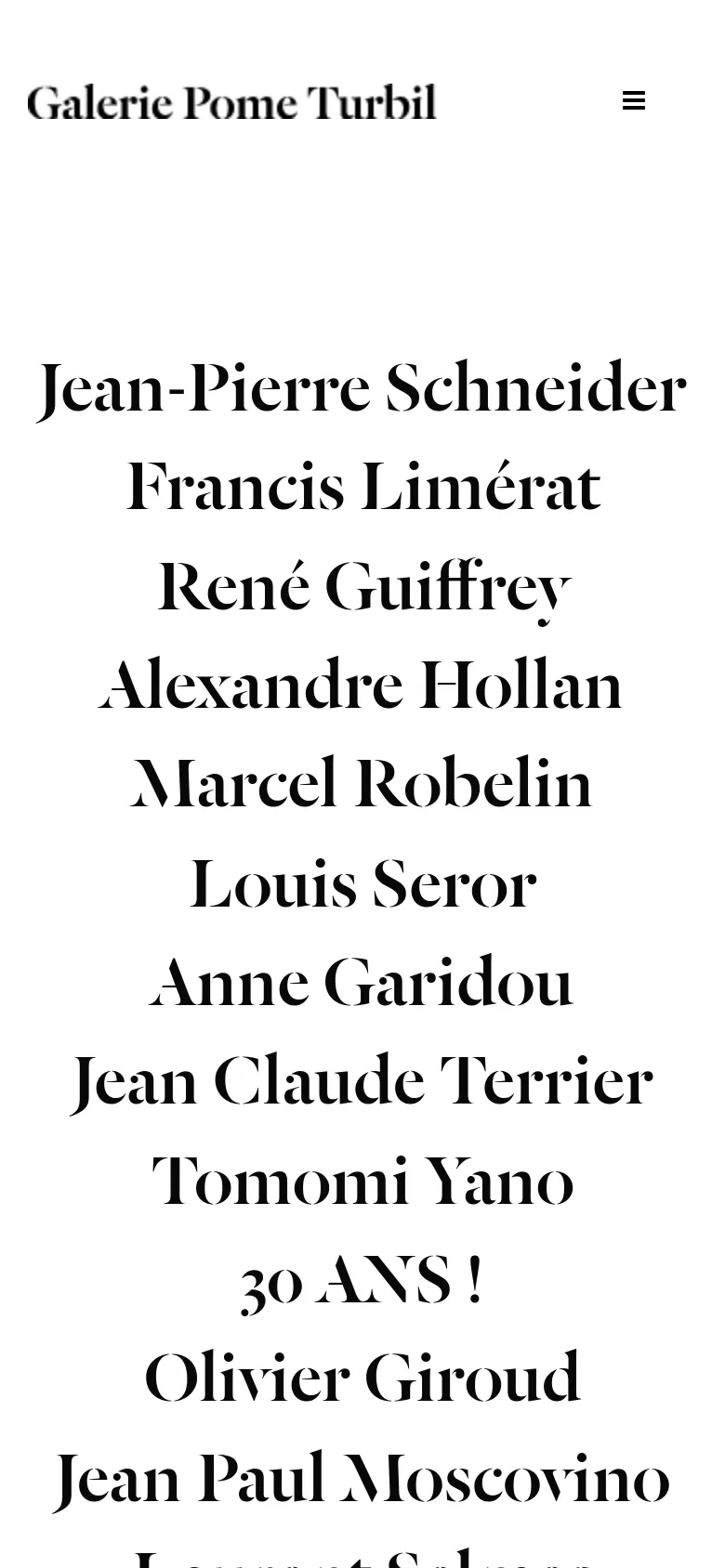 The mobile version simplifies the layout to a single-column view of artist names in large serif font. The side navigation is replaced by a hamburger menu icon at the top right, and the header 'Galerie Pome Turbil' is centered.