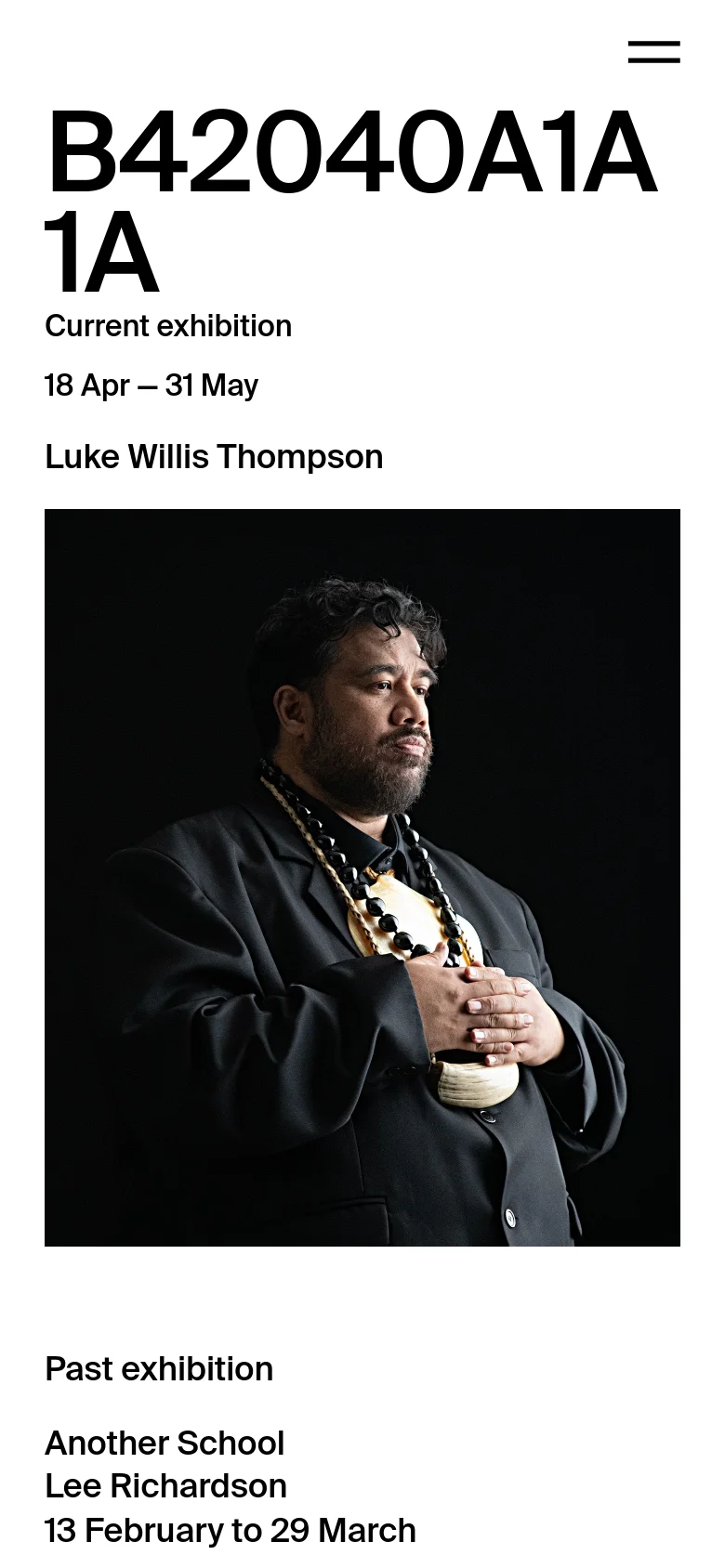 The mobile version presents a simplified vertical layout with a condensed hamburger menu icon at the top right. The large black text 'B42040A1A1A' is split across two lines to fit the narrow screen, followed by the exhibition details and the large portrait image.