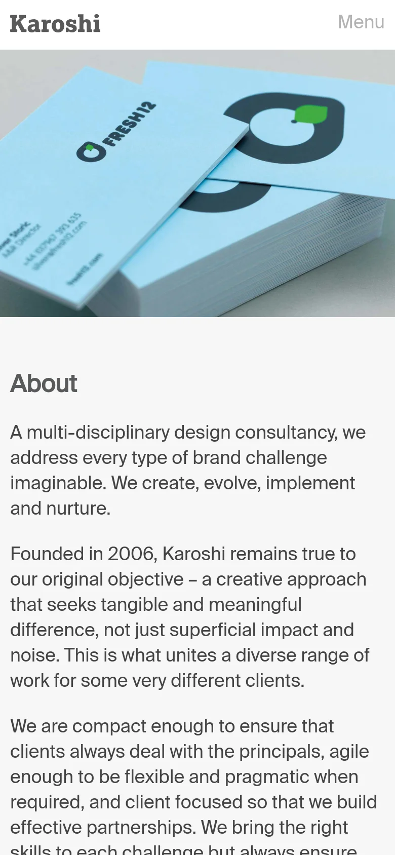 The mobile version simplifies the layout, replacing the top navigation bar with a 'Menu' button. The hero image and headline remain prominent at the top, followed by the 'About' heading and body text which spans the full width of the screen for easier reading on a smaller device.