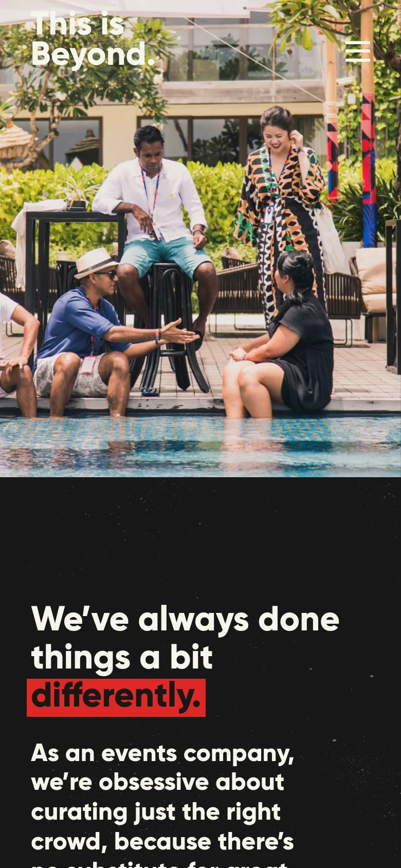 The mobile version transitions to a single-column vertical layout, starting with a full-width hero image of people at a pool. Below the image, the text 'We’ve always done things a bit differently' appears in large white and red font against a black background. A hamburger menu icon is visible in the top right corner of the image.