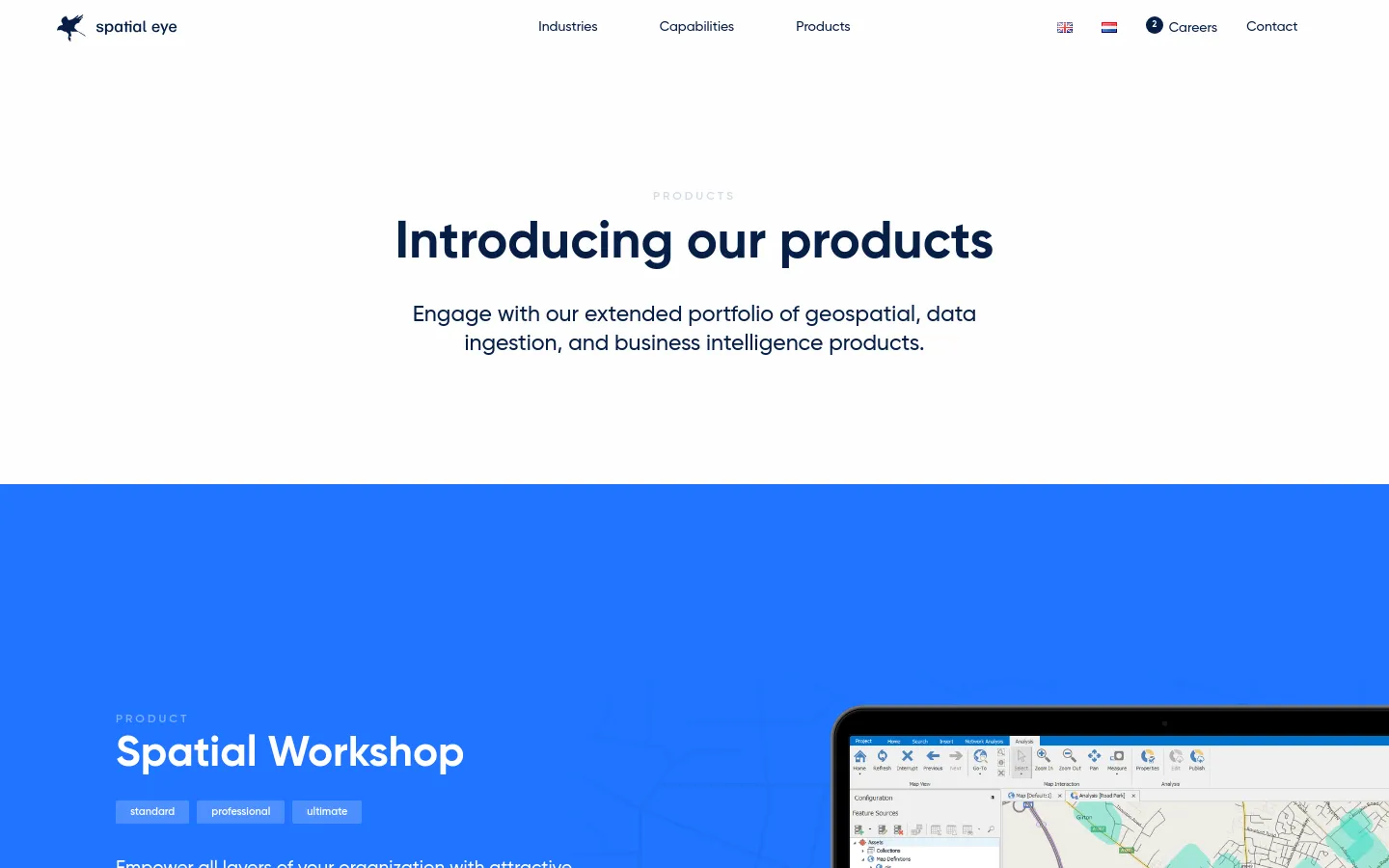 The desktop page features a clean, white hero section with the headline 'Introducing our products' and a subheadline about geospatial and business intelligence products. Below, a bright blue section highlights the 'Spatial Workshop' product, showing its tiers (standard, professional, ultimate) alongside a partial view of a software interface on a laptop screen. The navigation bar at the top includes links for Industries, Capabilities, Products, Careers, and Contact, with language selection icons.