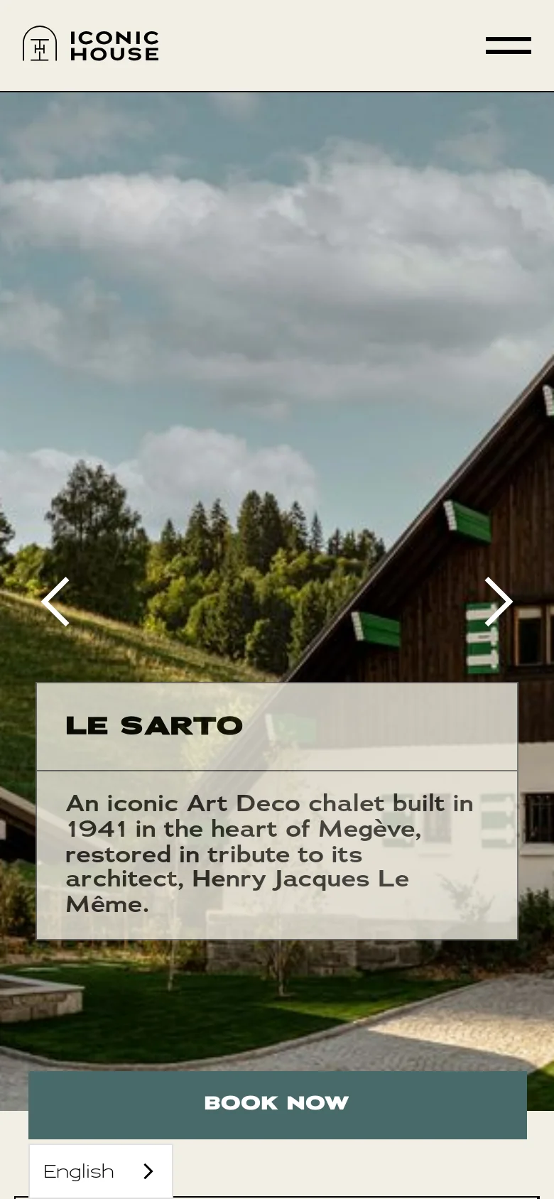 The mobile version simplifies the layout, replacing the top navigation bar with a hamburger menu icon and the logo centered at the top. The hero image slider remains the focal point, displaying property details like 'LE SARTO' in a semi-transparent overlay. A large teal 'BOOK NOW' button is anchored at the bottom of the screen for easy access.