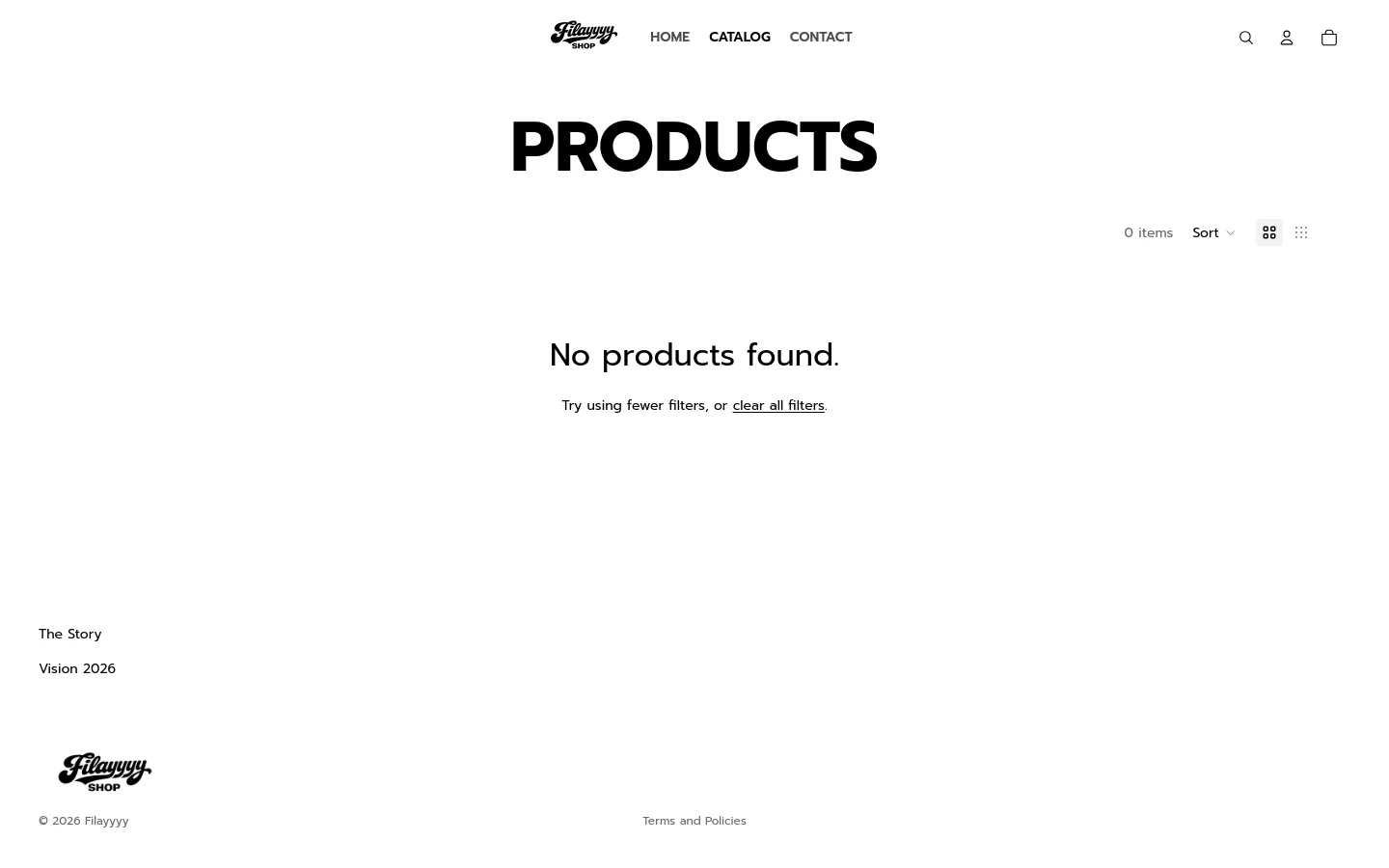 The desktop catalog page features a minimalist white background with the large, bold black headline 'PRODUCTS' at the top. Below the header, a filter option and a sort dropdown are visible, but the main content area displays the message 'No products found.' with a suggestion to clear filters. The navigation menu includes links for Home, Catalog, and Contact, alongside search, user, and shopping bag icons.