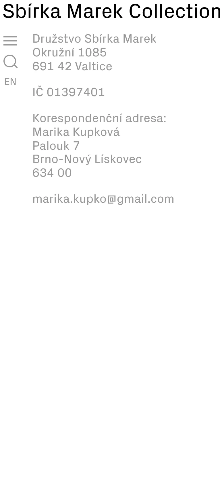 The mobile version maintains the minimalist white and black aesthetic but reorganizes the layout for a vertical screen. The large header remains at the top, while the navigation menu is condensed into a hamburger icon and a search icon on the left side. The contact details and email address are stacked vertically to ensure readability on a smaller display.