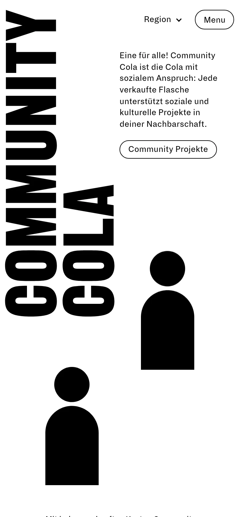 The mobile version maintains the minimalist black-and-white aesthetic, stacking the large vertical 'COMMUNITY COLA' text and the mission statement. The layout is more compressed, with the 'Community Projekte' call-to-action button centered below the text and the region and menu options positioned at the top.