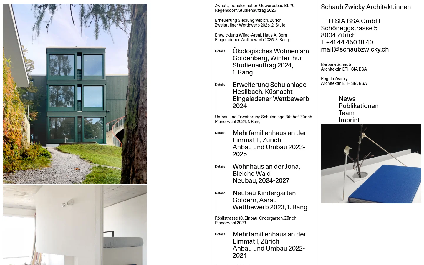 The desktop homepage features a minimalist layout with a white background and black text. A large vertical image of a modern building with dark green window frames is on the left, while the right side contains contact information, navigation links (News, Publikationen, Team, Imprint), and a list of architectural projects. A horizontal image of a blue book and architectural model sits at the bottom right.