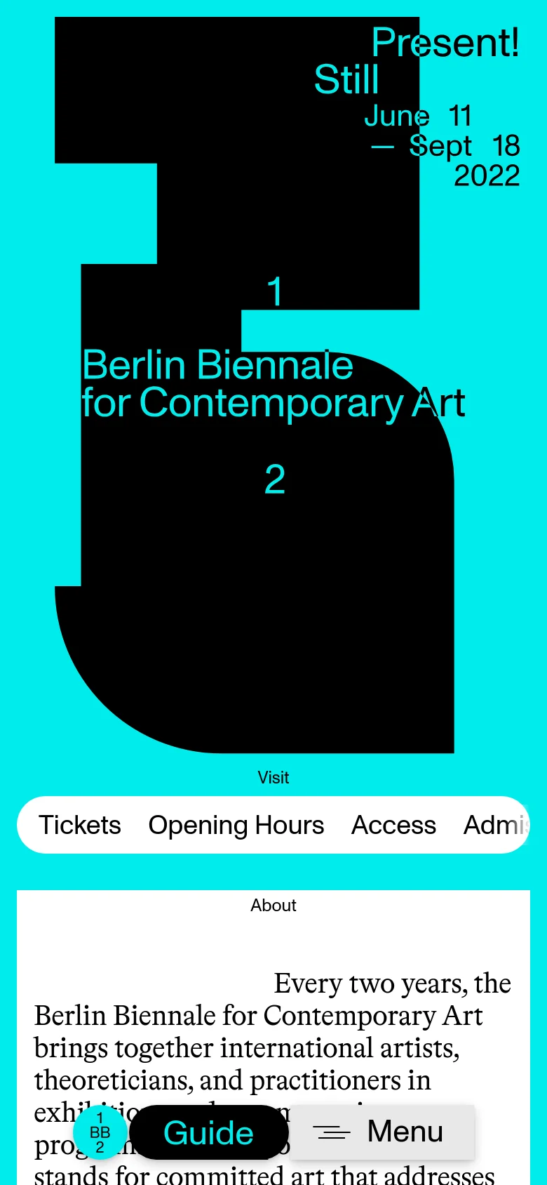 The mobile version maintains the bold blue and black geometric aesthetic but uses a more vertical layout. The headline and dates are stacked at the top, followed by the main title. A horizontal navigation bar at the bottom provides quick access to Tickets, Opening Hours, and Access, while a floating 'Guide' button and 'Menu' icon are visible.