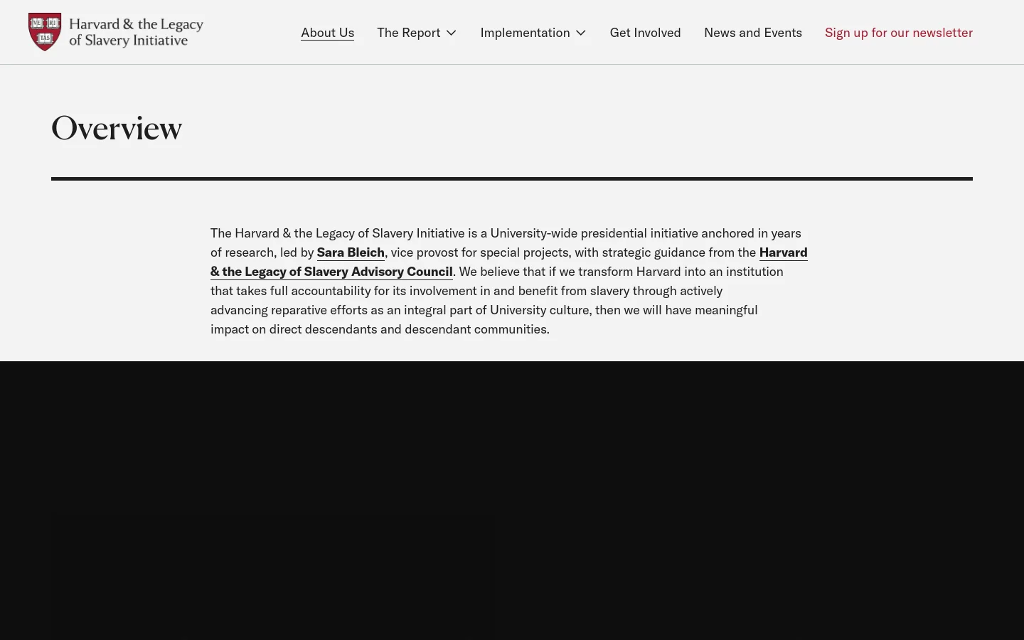 The desktop page features a clean, minimalist layout with a white background and black serif typography. A navigation bar at the top includes the Harvard & the Legacy of Slavery Initiative logo and links like 'About Us' and 'The Report.' The main content area displays a large 'Overview' heading followed by a paragraph of text describing the initiative's mission.