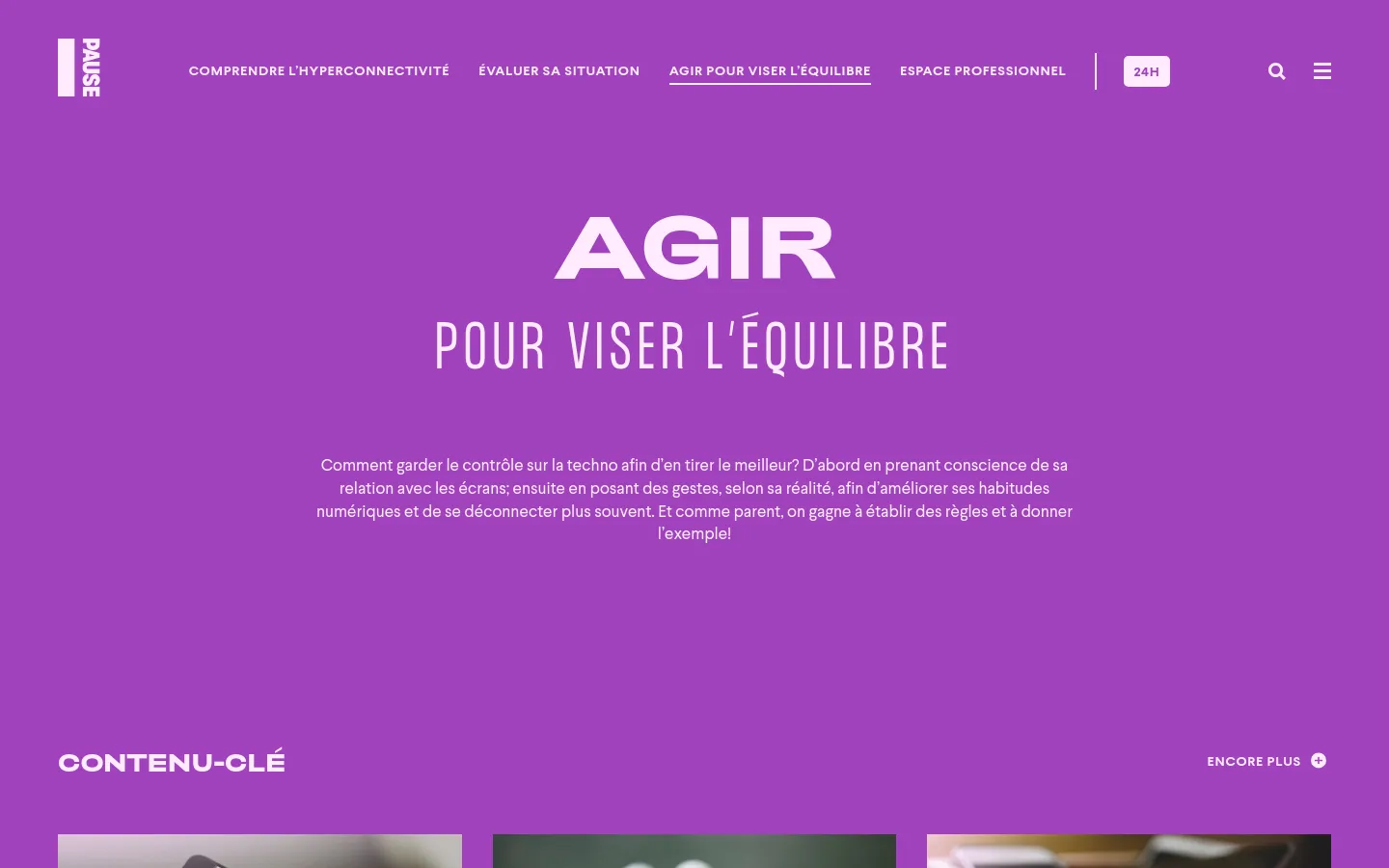 The desktop page features a large purple hero section with the title 'AGIR POUR VISER L’ÉQUILIBRE' in bold white text, followed by an introductory paragraph. Below the hero, a 'CONTENU-CLÉ' section displays a horizontal grid of image-based cards with titles like 'Configurer ses appareils' and 'Donner l'exemple'. The navigation bar at the top is white and includes links for different sections and a search icon.