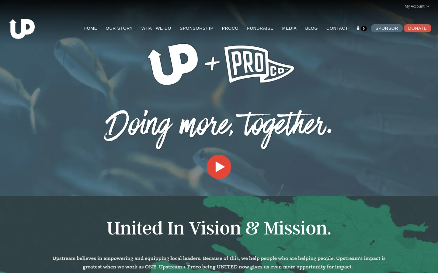The desktop homepage features a dark, cinematic hero image of fish with a large white logo reading 'UP + PROCO' and the script text 'Doing more, together.' over a red play button. A white navigation bar at the top includes the Upstream logo, various menu links, and prominent 'SPONSOR' and 'DONATE' buttons. Below the hero section, a dark green area contains the headline 'United In Vision & Mission.' in white serif text.