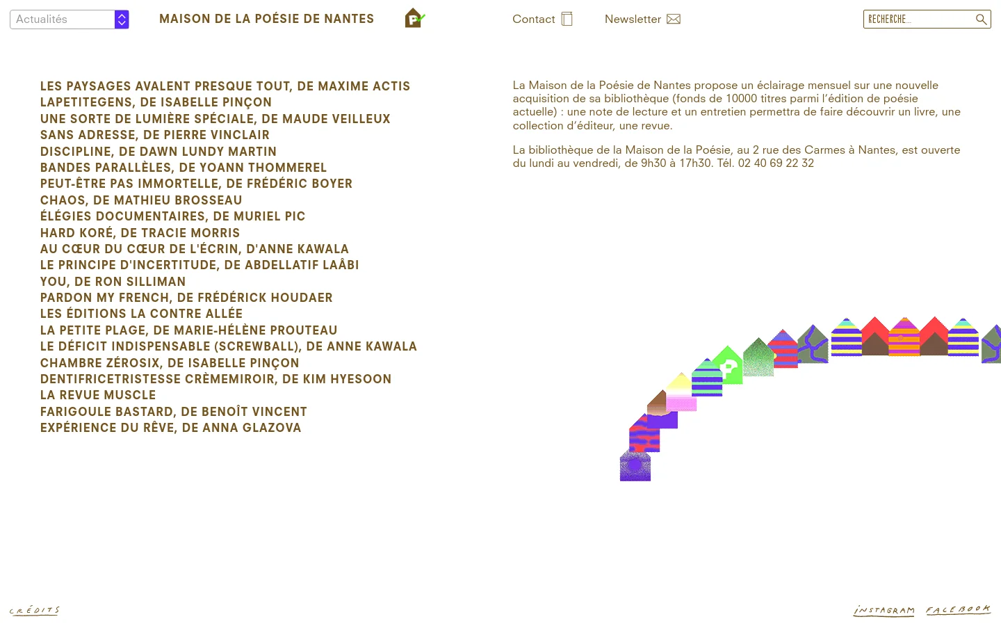 The desktop version of the Maison de la Poésie de Nantes website features a clean, minimalist layout with a white background and black text. A header contains the site title, a small house icon, and navigation links for Contact, Newsletter, and a Search bar. The main content is a long, single-column list of book reading notes in all-caps, and the footer includes links for Crédits, Instagram, and Facebook.
