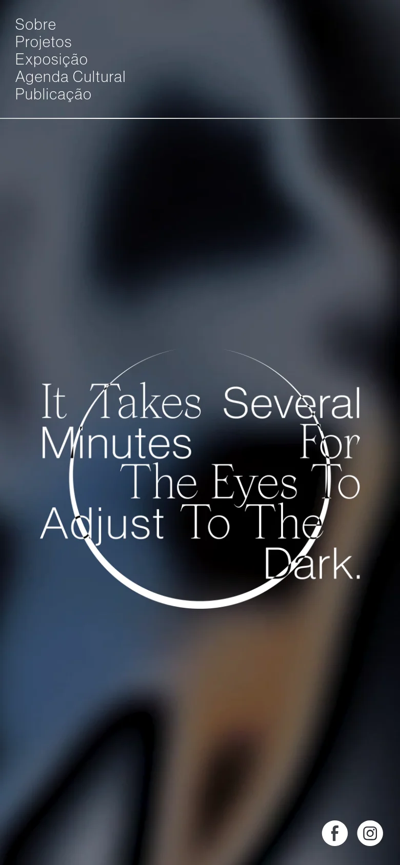 The mobile version maintains the dark, minimalist aesthetic with the large central headline and white circle overlaying a blurred background. The navigation menu is repositioned to the top left in a vertical list, and social media icons remain at the bottom right for easy thumb access.
