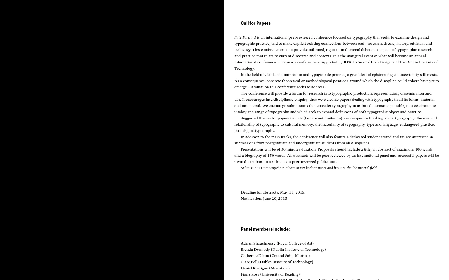 The desktop homepage for Typography Ireland features a minimalist design with black text on a white background. The layout consists of a large 'Call for Papers' headline followed by several paragraphs of text detailing the 'Face Forward' conference, suggested themes, and submission guidelines. A list of panel members is positioned at the bottom of the page.