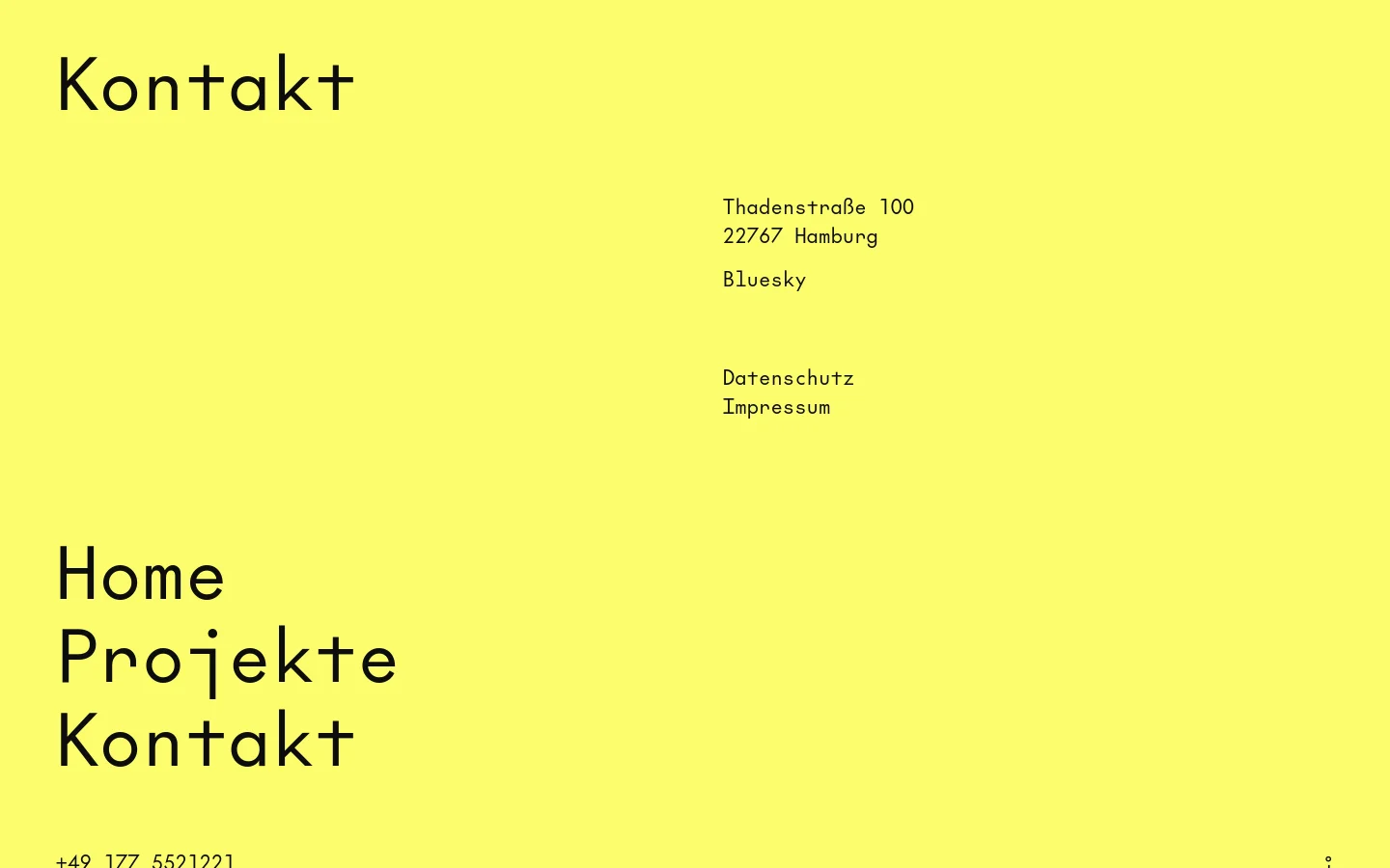 The desktop contact page features a minimalist design with a bright lime-yellow background and black monospace text. A large 'Kontakt' headline sits at the top left, while contact details, including an address and social link, are positioned in the center-right. Navigation links for Home, Projekte, and Kontakt are displayed in a large font at the bottom left.