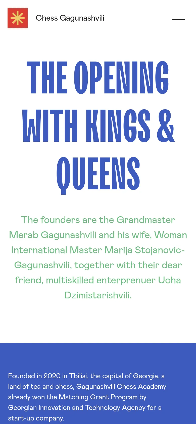 The mobile version maintains the white background and large blue stylized headline 'THE OPENING WITH KINGS & QUEENS' but uses a condensed layout. The header features a hamburger menu icon for navigation, and the text is centered to fit the narrower screen width. The blue footer section remains at the bottom of the viewport.
