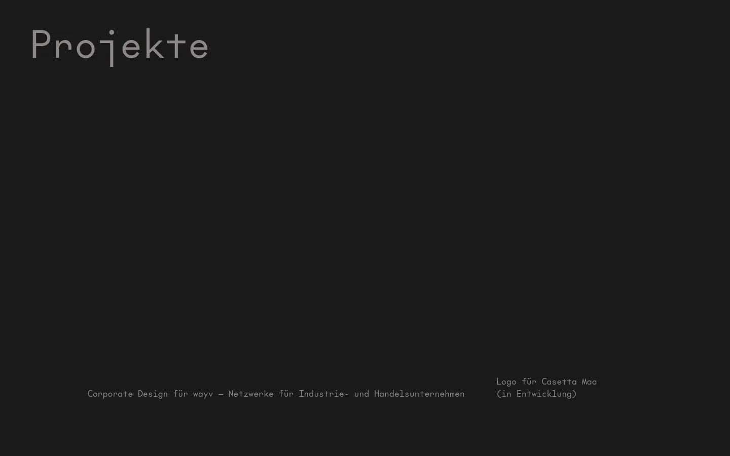 The desktop version of the 'Projekte' page features a dark minimalist background with large, light gray 'Projekte' typography at the top. A grid layout displays various design projects, including white rectangular blocks with black logos like 'wayv' and colorful graphic elements. Each project is accompanied by descriptive text in a clean, sans-serif font.