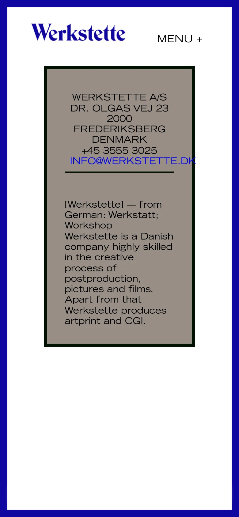 The mobile version simplifies the layout, replacing the horizontal navigation menu with a 'MENU +' button next to the Werkstette logo. The central grey contact box spans most of the screen width, displaying the company address, contact details, and service description in a vertical stack. The blue border and white background remain consistent with the desktop version.