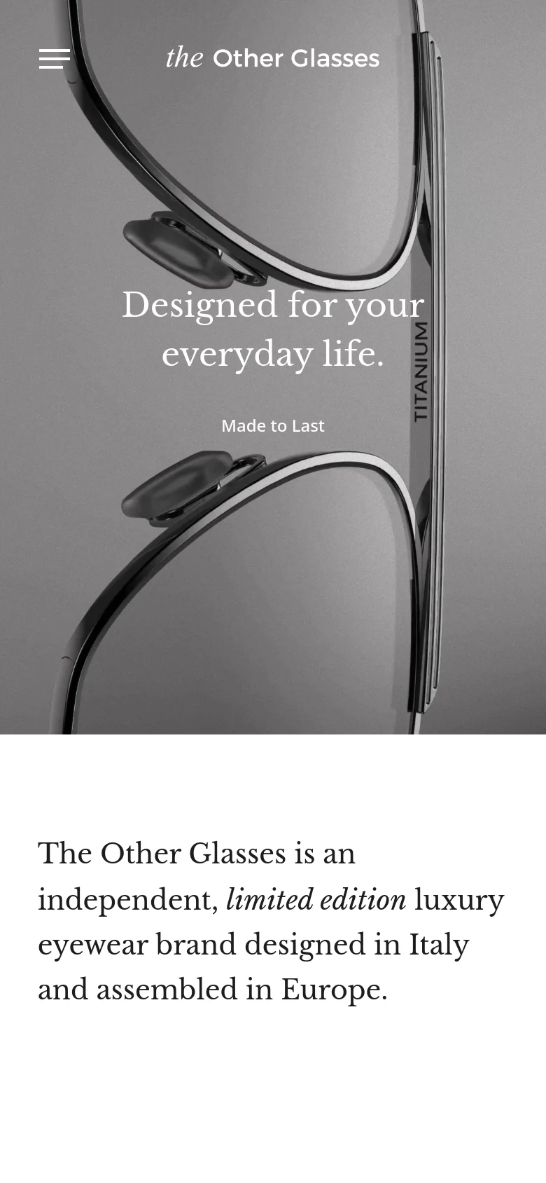The mobile version presents a vertically stacked layout optimized for small screens. The hero section shows a close-up of eyewear with a hamburger menu icon in the top left and the brand name centered. Below the hero image, the brand description is presented in large, elegant serif text against a clean white background.