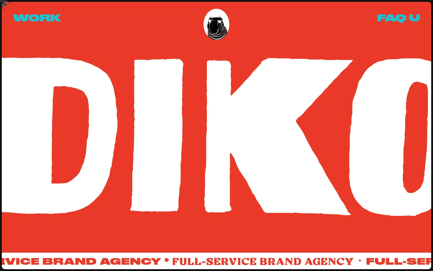 The DIKO brand agency homepage features a bold, high-contrast design with a vibrant red background and large white typography. The hero section displays the word 'DIKO' in massive, stylized white letters, flanked by 'WORK' and 'FAQ' links in teal at the top. A small circular logo of a character is centered at the top, and a scrolling marquee at the bottom repeats 'FULL-SERVICE BRAND AGENCY'.