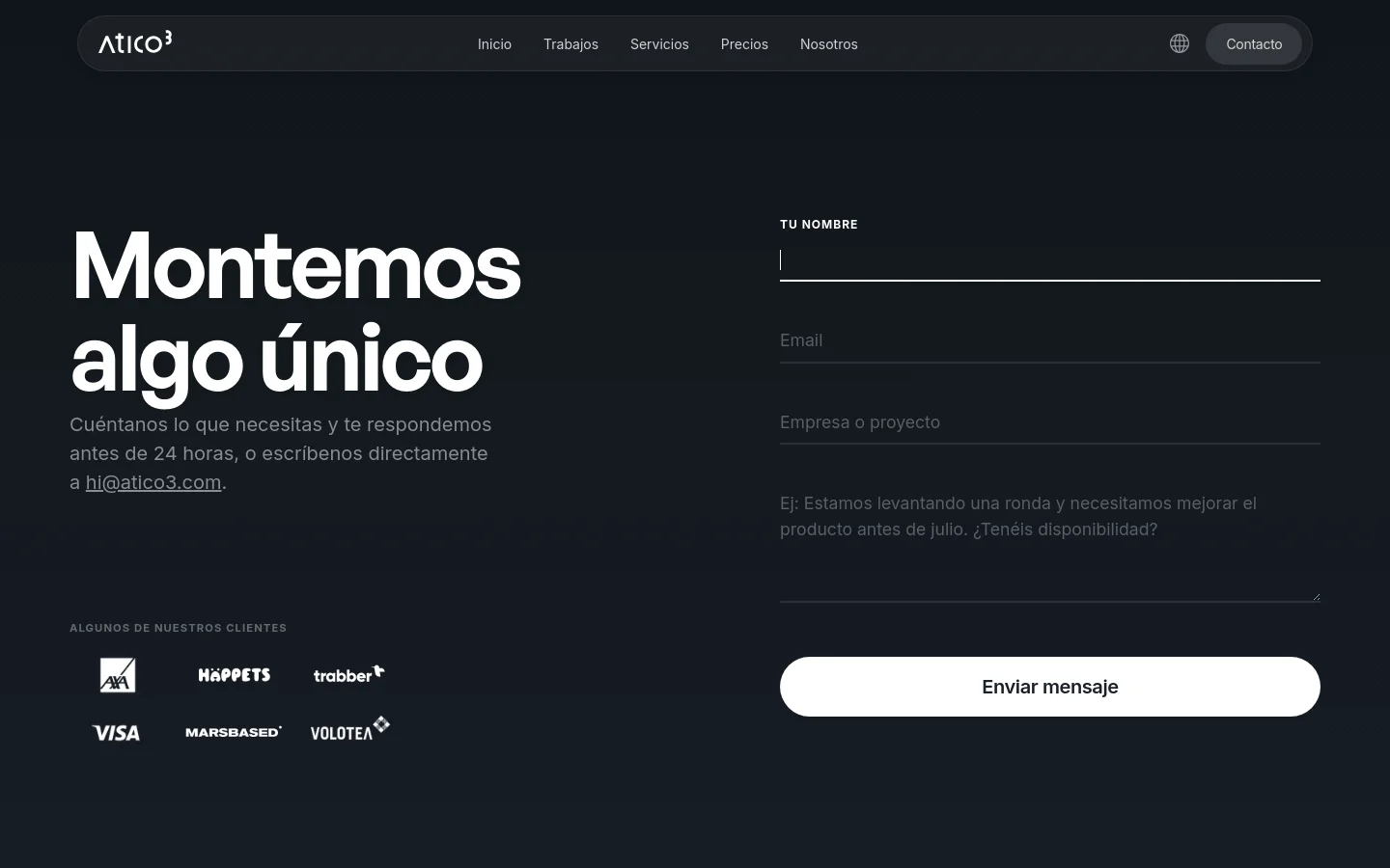 The desktop contact page features a dark theme with a large headline 'Montemos algo único' on the left and a contact form on the right. The form includes fields for name, email, company, and a message, followed by a white 'Enviar mensaje' button. Below the main content, a row of client logos like AXA and Visa is displayed against the dark background.