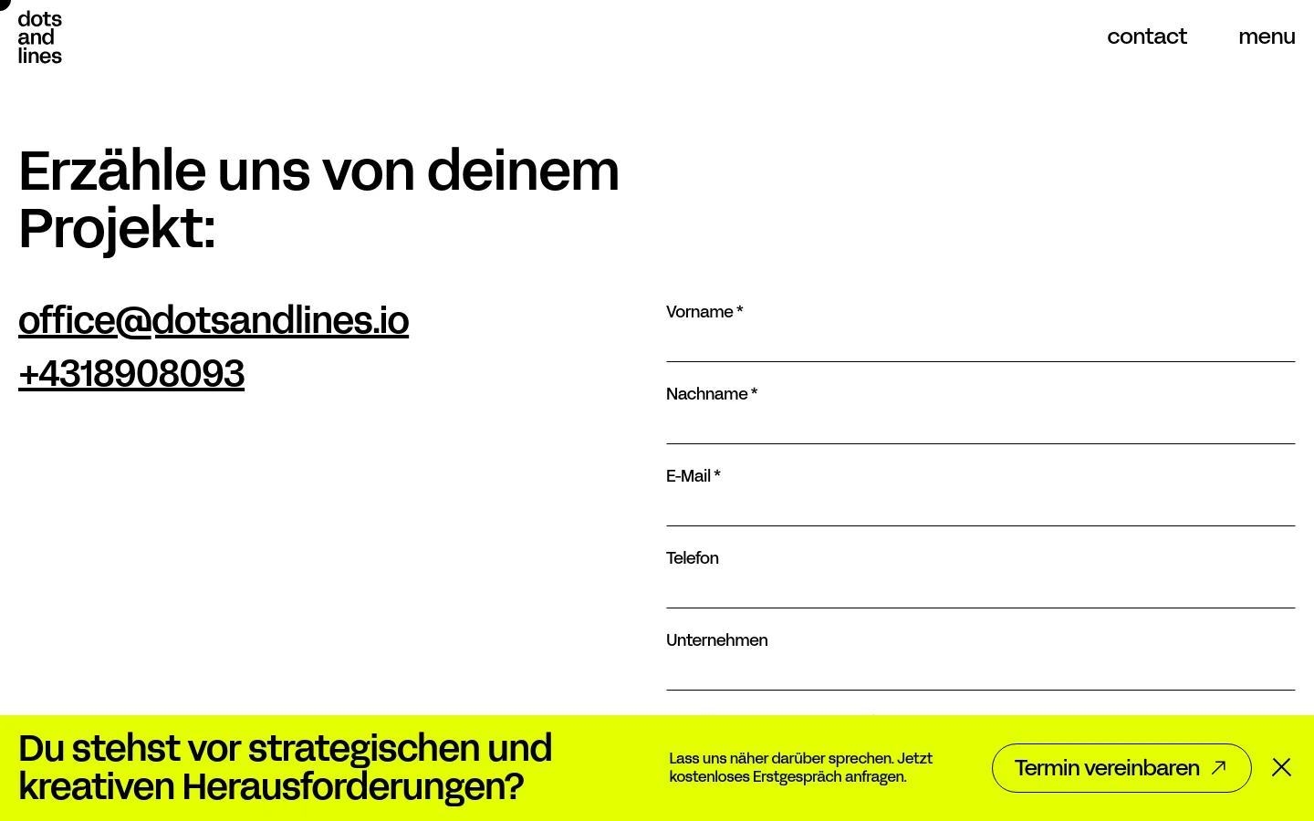 dotsandlines contact page featuring a minimalist Swiss design style with bold black sans-serif typography on a white background. The layout uses a split-screen approach with contact details and email on the left and a clean form with underlined input fields on the right. A bright yellow sticky footer contains a call-to-action button labeled Termin vereinbaren.