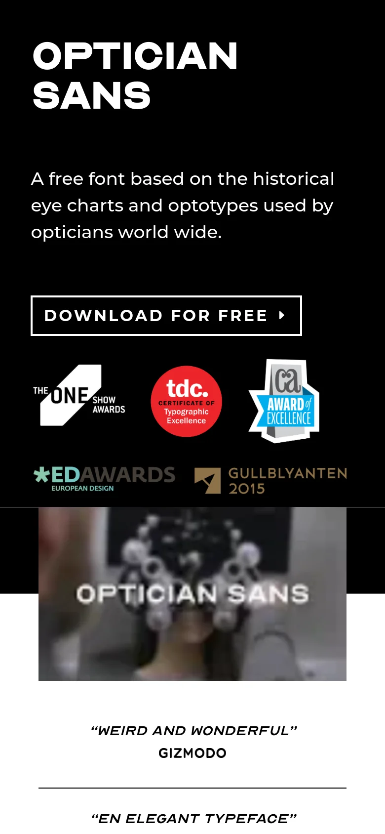 The mobile version presents a vertically stacked layout with the 'OPTICIAN SANS' title and description at the top, followed by the 'DOWNLOAD FOR FREE' button. The large white 'O' graphic is positioned below the button, and the award logos are arranged in a compact grid. The high-contrast black and white theme is maintained throughout the single-column view.