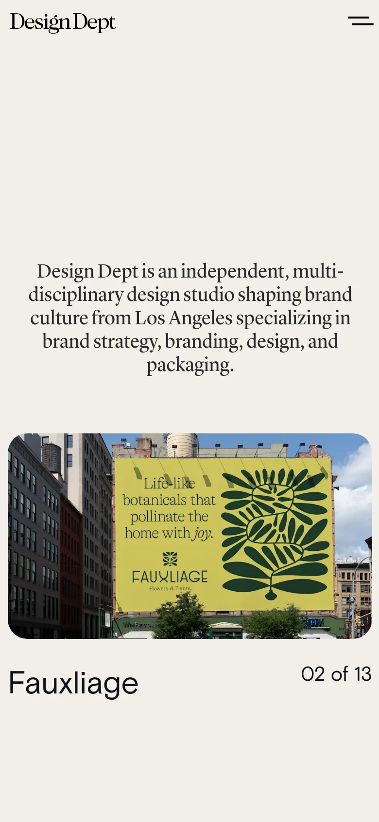 The mobile version uses a simplified layout with a centered logo and a hamburger menu icon in the top right. The content is stacked vertically, featuring the studio description followed by large, full-width project images like the 'Fauxliage' billboard.