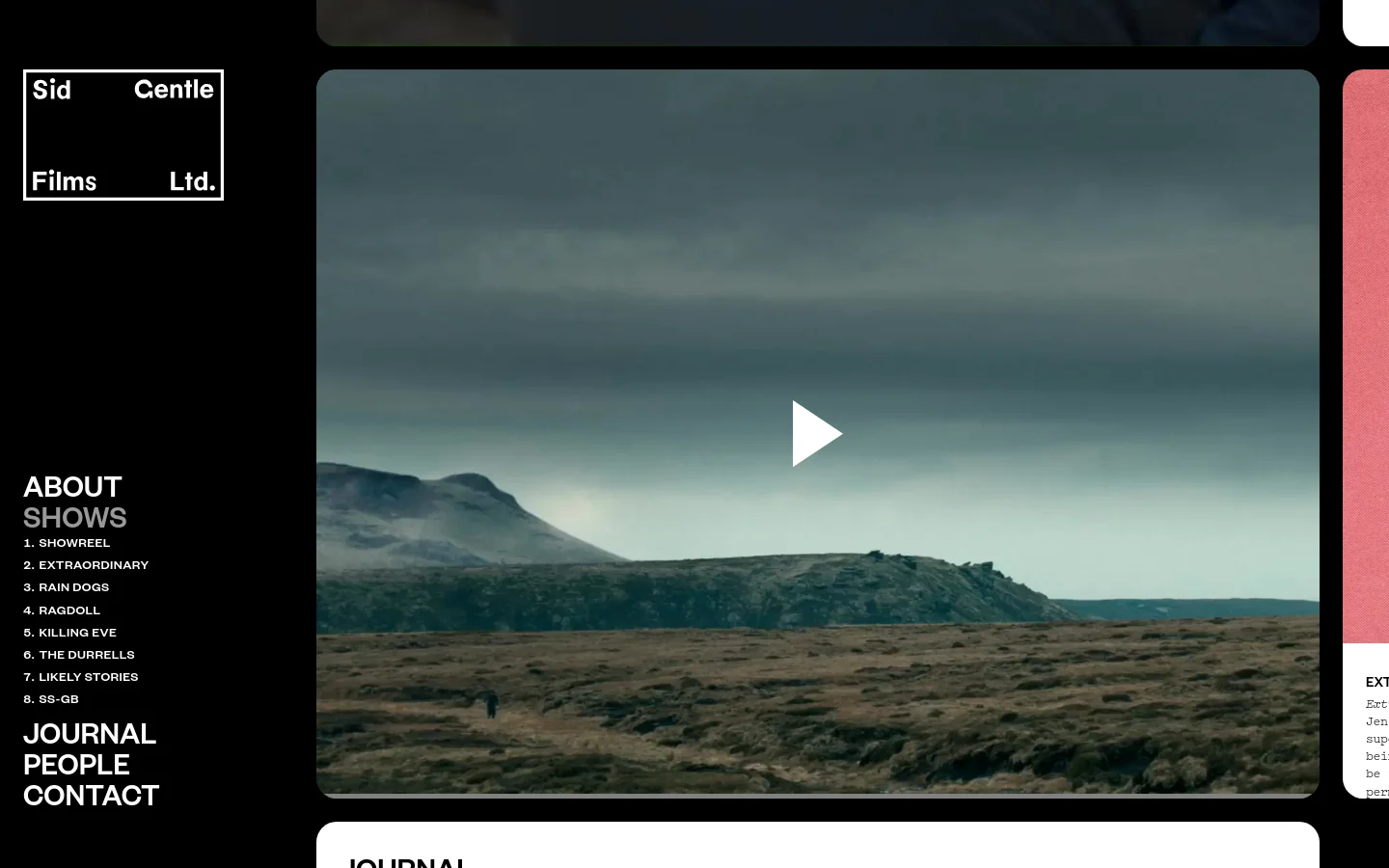 The desktop page features a dark minimalist layout with a sidebar on the left containing the Sid Gentle Films logo and a navigation menu including About, Shows, Journal, People, and Contact. The main content area displays a large video player showing a cinematic landscape of rolling hills under a cloudy sky, with a prominent white play button in the center.