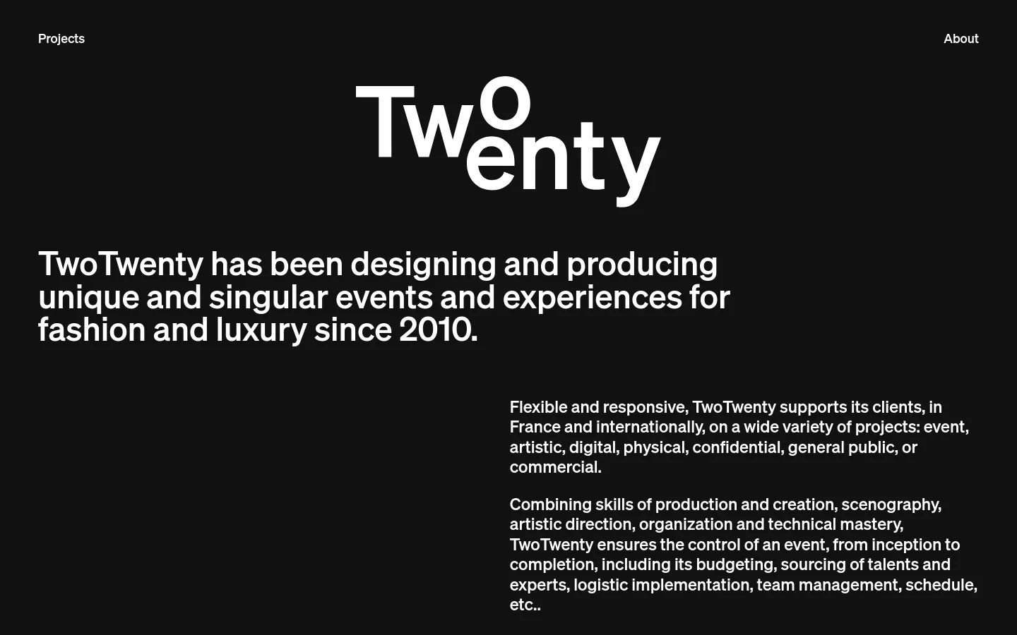 The desktop About page features a minimalist dark theme with white text. A large 'TwoTwenty' logo sits at the top center, followed by a bold headline about the company's history in fashion and luxury, and two paragraphs of descriptive text aligned to the right. Navigation links for 'Projects' and 'About' are located in the top corners.