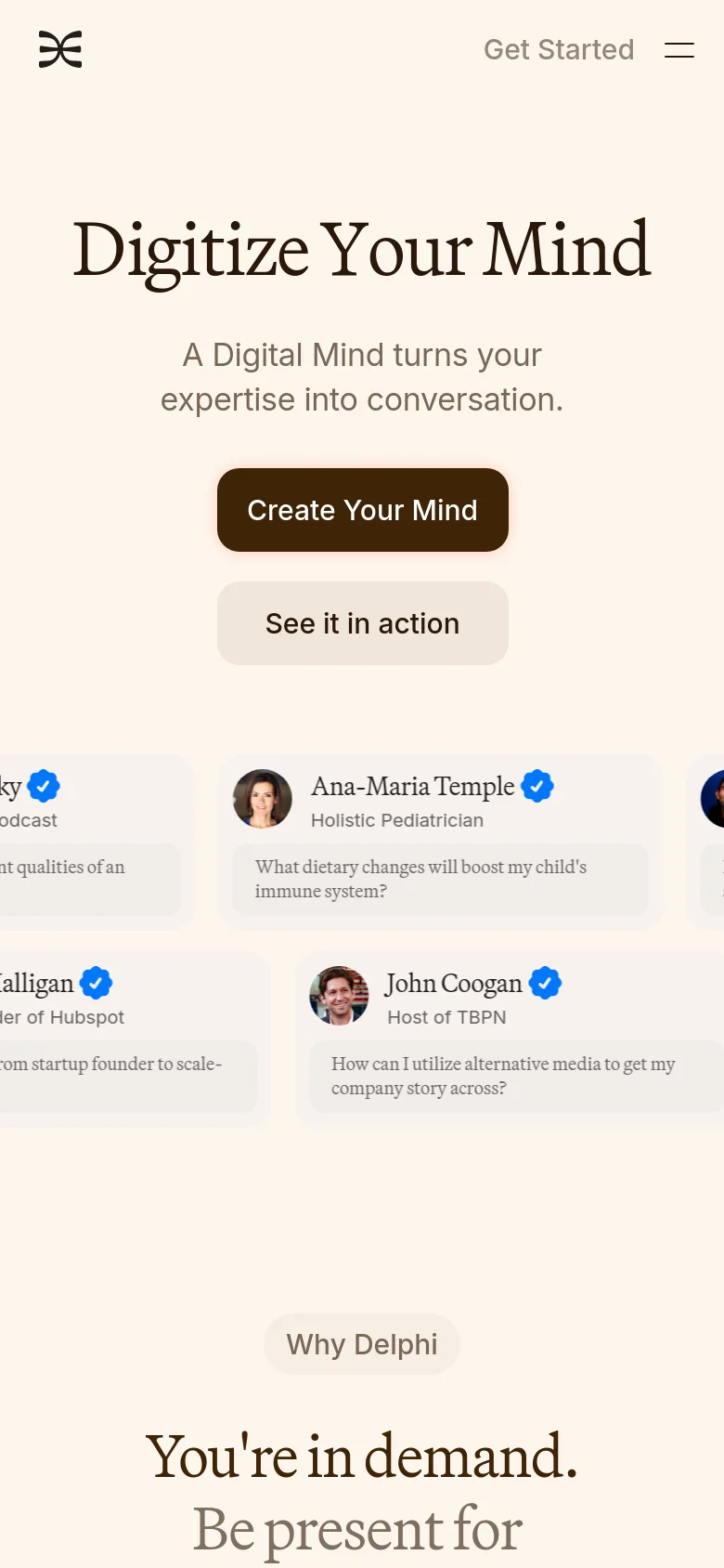 The mobile version presents a vertically stacked layout with the 'Digitize Your Mind' headline and subheadline at the top. The primary call-to-action buttons are centered and large for easy tapping, followed by a single-column feed of expert chat cards. The navigation is simplified into a 'Get Started' button and a hamburger menu icon.