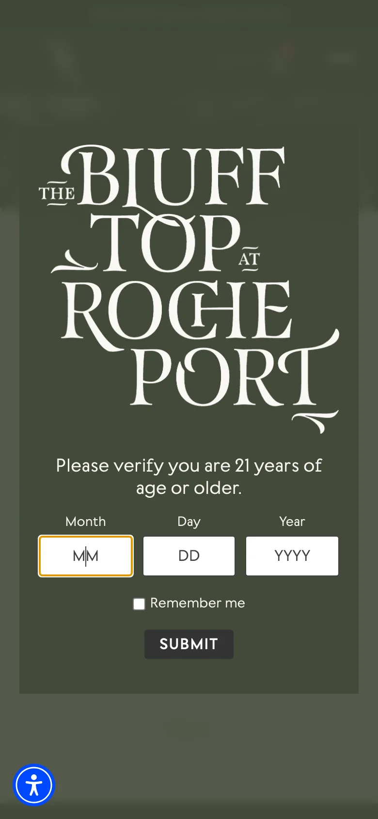 The mobile view shows an age verification overlay on a dark green background, asking users to verify they are 21 or older. The overlay includes input fields for Month, Day, and Year, a 'Remember me' checkbox, and a dark 'SUBMIT' button, obscuring the shop content behind it.