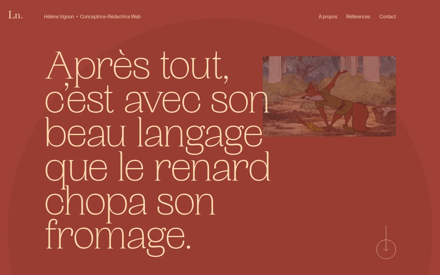 The desktop homepage features a warm terracotta background with a large, elegant serif headline on the left and an illustration of a fox on the right. A minimalist navigation menu is at the top, and a thin downward arrow icon sits at the bottom right to encourage scrolling.