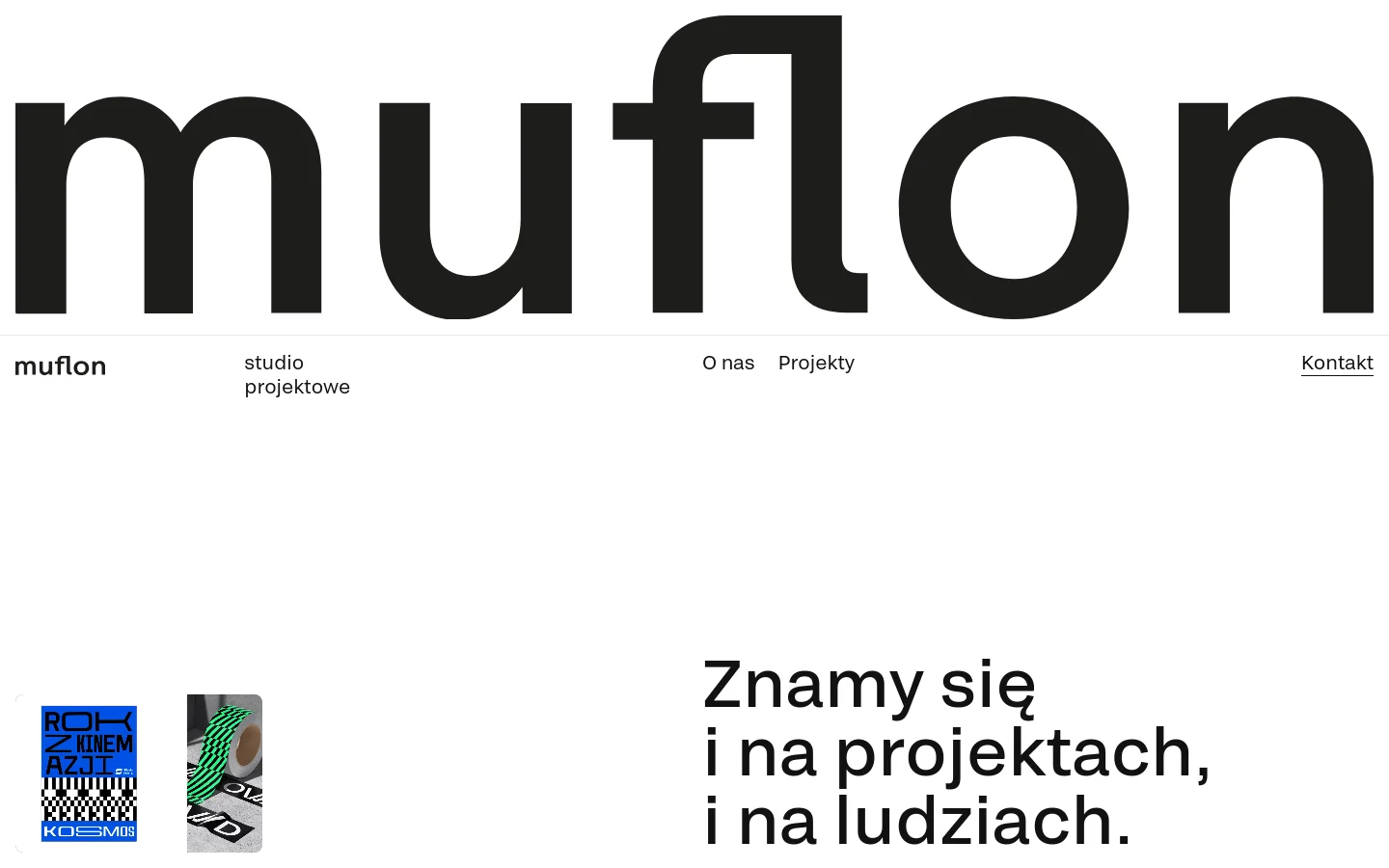 The desktop homepage features a minimalist white background with large black typography. The hero section displays the headline 'Znamy się i na projektach, i na ludziach' alongside a split-screen graphic showing a film poster and a logo. A navigation bar at the top includes the Muflon logo, links to 'O nas', 'Projekty', and 'Kontakt', and social media icons.