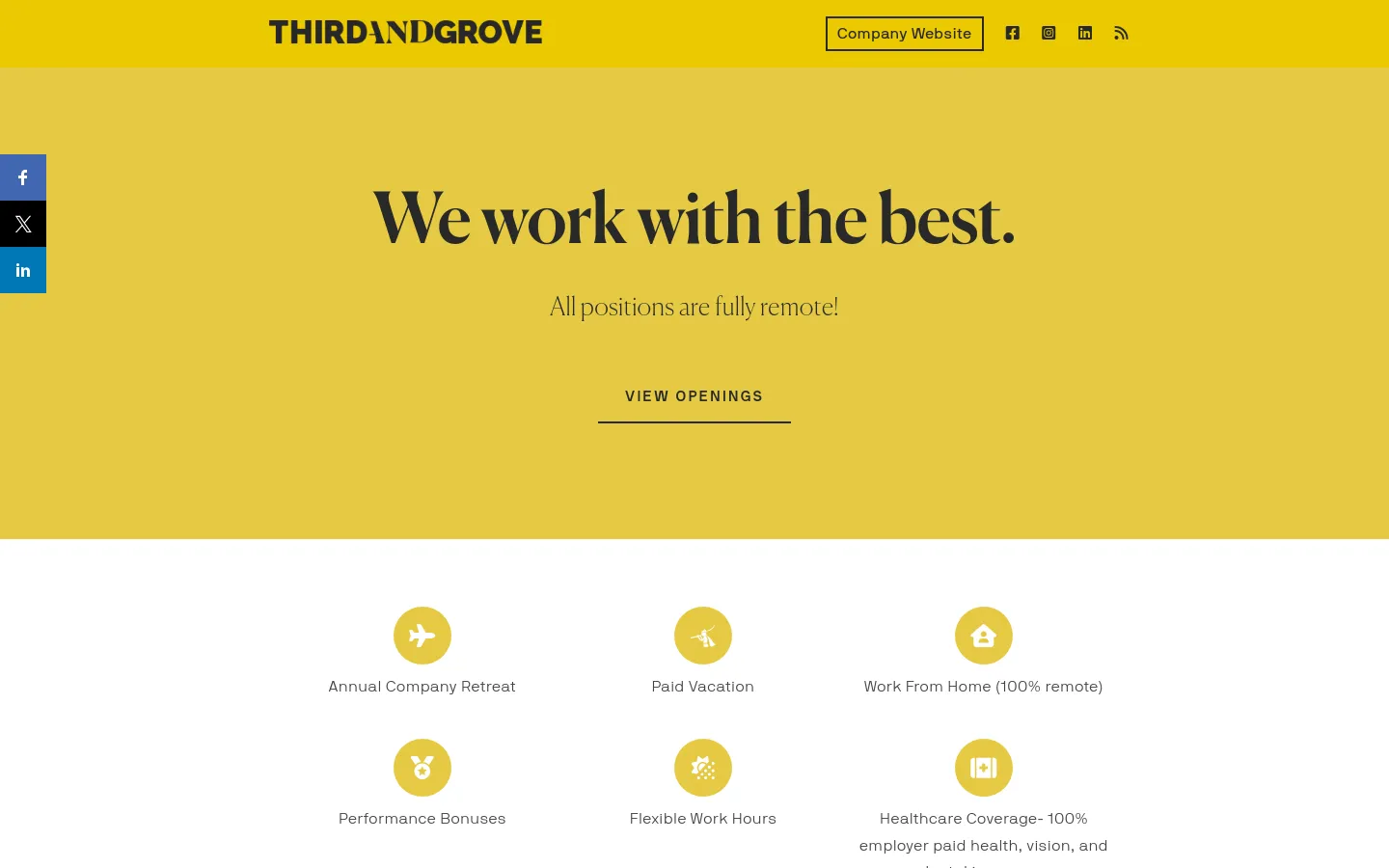 The desktop careers page features a mustard yellow hero section with the large serif headline 'We work with the best.' and the subheadline 'All positions are fully remote!' above a 'VIEW OPENINGS' call to action. Below the hero, a white section displays company perks using gold circular icons for items like Annual Company Retreat and Paid Vacation. A navigation bar at the top includes the Third and Grove logo and a 'Company Website' button.