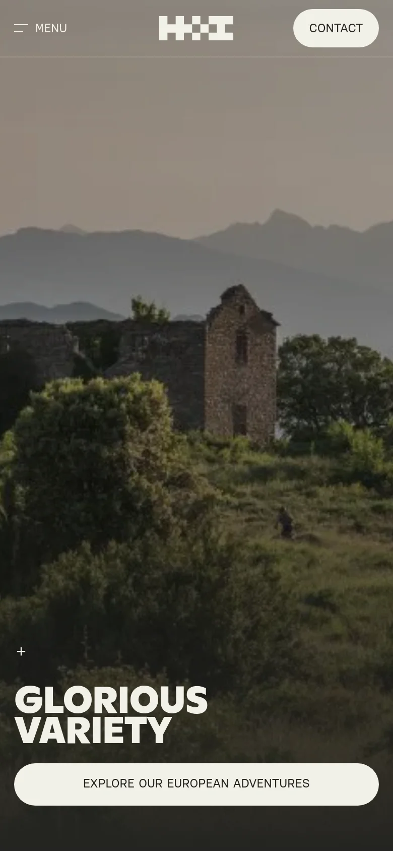 The mobile version displays a vertically oriented hero image of mountain ruins and greenery, mirroring the desktop's aesthetic. The 'GLORIOUS VARIETY' headline and 'EXPLORE OUR EUROPEAN ADVENTURES' button are stacked vertically to fit the narrow screen. The top navigation is simplified, featuring a hamburger menu icon, the central logo, and a prominent 'CONTACT' button.
