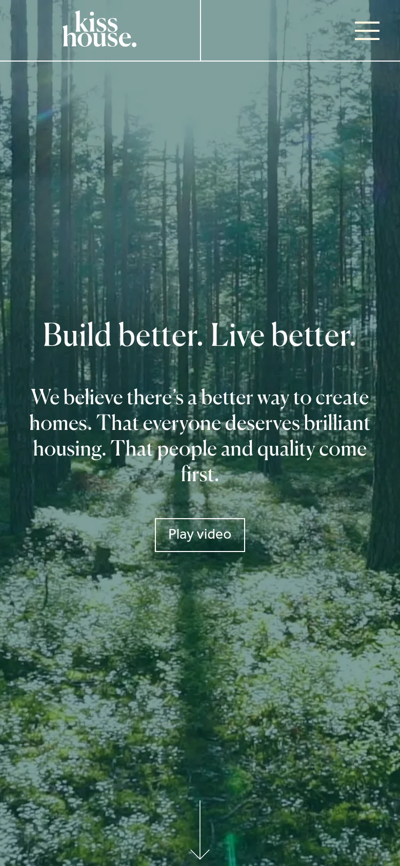 The mobile version uses a similar layout with a full-screen forest background video and centered white typography. The navigation is condensed into a hamburger menu icon in the top right, while the 'Build better. Live better.' headline and 'Play video' call to action remain prominently centered.