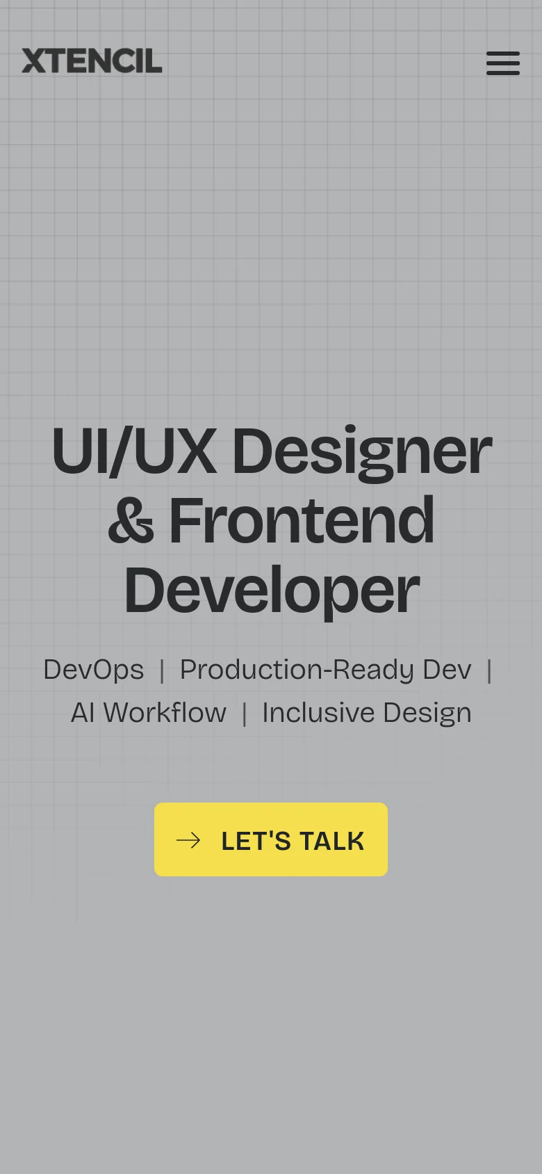 The mobile version maintains the light gray grid aesthetic but shifts to a centered, stacked layout for better readability on small screens. The headline 'UI/UX Designer & Frontend Developer' and the list of services are centered above a large, full-width yellow 'LET'S TALK' button. The navigation menu and logo are simplified at the top to maximize vertical space.