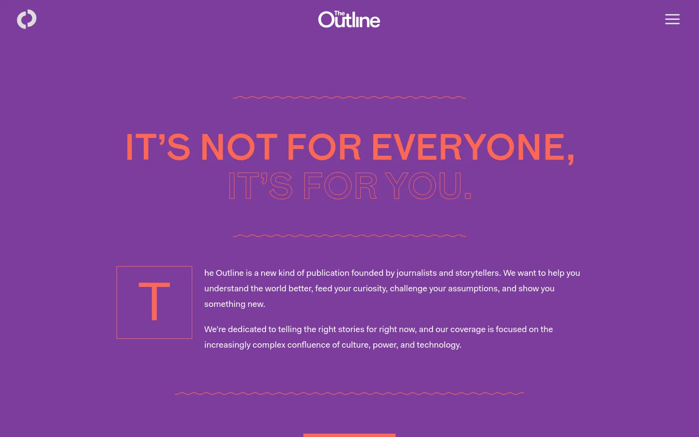 The About page features a vibrant purple background with large, bold orange and pink typography reading 'IT'S NOT FOR EVERYONE, IT'S FOR YOU.' The layout is centered, displaying a mission statement about the publication's focus on culture, power, and technology, accented by wavy orange lines.